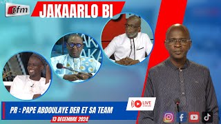 🚨🚨TFM LIVE  JAKAARLO BI avec Pape Abdoulaye DER et sa team  13 décembre 2024 [upl. by Ephraim]