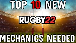 Top 10 New Rugby 22 Mechanics That Should Be Added  Rugby 22 Game [upl. by Sesom]