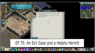 Geneforge 2 Infestation EP 79 An Evil Gaze and a Helpful Hermit [upl. by Nylra]