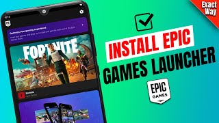 How to Install epic games launcher on ANY android [upl. by Nivk]