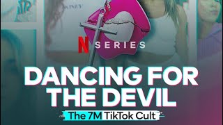 Dancing For The Devil 7M Cult new Netflix docuseries [upl. by Kirstyn]