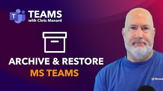 Teams How to Archive and Restore Teams and why [upl. by Nonez]