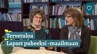 Tervetuloa Lapset puheeksi maailmaan [upl. by Mij381]