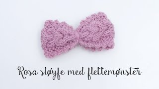 Rosa sløyfe med flettemønster [upl. by Ikin601]