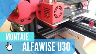 Alfawise U30  Montaje Impresora 3D [upl. by Queridas397]