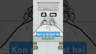 Watch the end🤣🤣🤣 comment karo kon sa dj best haifunny funmemes trendingshorts [upl. by Slen]