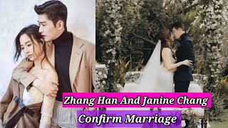 Zhang Han And Janine Chang Finally Confirm Marriage After 4 Years Relationship 2022 [upl. by Doreg758]