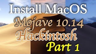 Install MacOS Mojave Hackintosh  Making Bootable USB  Step by Step  Part 1 [upl. by Atselec]