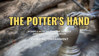 The Potters Hand  Piano Accompaniment with lyrics [upl. by Geoff]