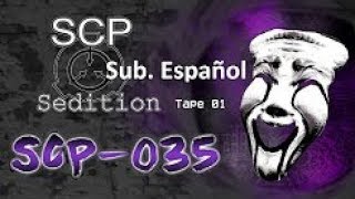 SCP  Sedition  SCP035  Cinta 01 Parte 2  Sub Español [upl. by Hurff]