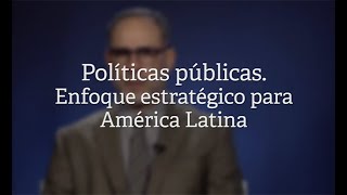 Políticas públicas Enfoque estratégico para América Latina por José Luis Mendez [upl. by Gottuard638]