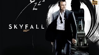 Skyfall 2012 Movie  Daniel Craig Javier Bardem Ralph Fiennes  Reviews Update [upl. by Thornie]