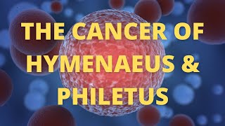 08152021 The Cancer of Hymenaeus amp Philetus East End church of Christ [upl. by Ardnait43]