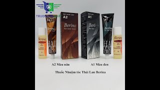 Thuốc nhuộm tóc Thái Lan Berina A1 A2 màu đen và màu nâu [upl. by Nilde]