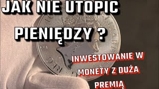 Inwestowanie w srebrne i złote monety z dużą premią Dla kogo są [upl. by Carvey]