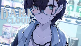 Dark Clouds  Nightcore  FREAKS [upl. by Baalman]