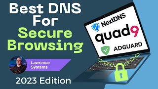 Which Is The Best DNS for Secure Browsing CloudFlare Quad9 NextDNS and AdGuard DNS [upl. by Aiynot]