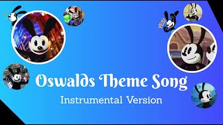 Oswald the Lucky Rabbit Theme Song  Instrumental Version [upl. by Ocirrej]