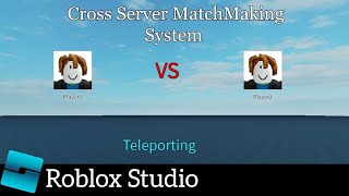 Cross server matchmaking in roblox studio [upl. by Sheila]