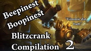 The beepinest boopinest Blitzcrank compilation 2 [upl. by Fitzpatrick]