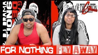 LIL WAYNE  DEDICATION 6 FOR NOTHINGFLY AWAY REACTION [upl. by Nelie]