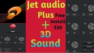 3d sounds jet audio plus pro and free install [upl. by Lukas]