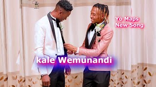 Yo Maps  kale wemunandi Official Audio Yo Maps New Song 2023 [upl. by Olumor]