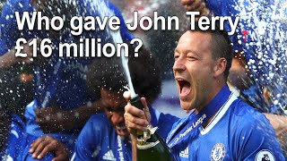 Who gave John Terry £16 million [upl. by Nirroc]