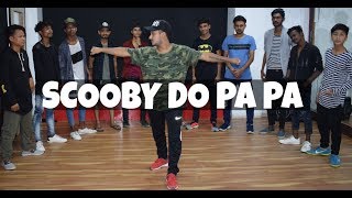 Scooby Do Pa Pa  DJ Kass  Choreography By Rishabh Pokhriyal [upl. by Ardenia]