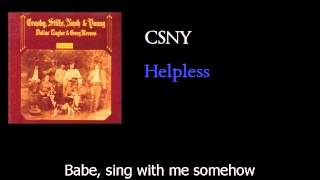 Crosby Stills Nash amp Young  Helpless  w lyrics [upl. by Lamb]