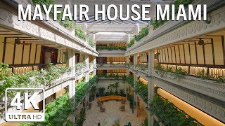 Tour Mayfair House Hotel amp Garden 🌴 Coconut Grove Miami [upl. by Whiffen]