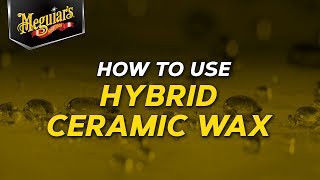 Meguiar’s Hybrid Ceramic Wax  Ceramic Made Easy [upl. by Gaile]