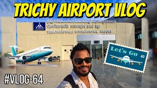 Tiruchirappalli International Airport Tour  Delhi Trip  Part1  vlog64 trichy trichyairport [upl. by Walston]