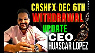 CashFX Group Dec 6 2023 Withdrawal Payment Update [upl. by Tapes]