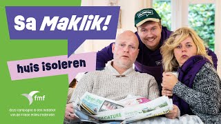 Huis isoleren  Sa Maklik [upl. by Terrab]