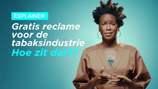 Explainer  Gratis reclame voor de tabaksindustrie [upl. by Arekat]