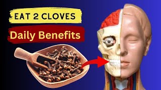 What Happens To Your Body When You Eat 2 Cloves Per Day  Cloves Nutritional Facts amp Health Benefits [upl. by Patton]