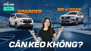 Honda BRV thách đấu vua doanh số Xpander không thể xem thường tân binh [upl. by Nedyarb]