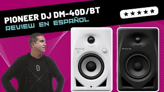 Pioneer DJ DM40D amp DM40DBT 🇪🇸 Unboxing amp Review [upl. by Hafler]