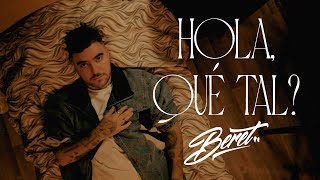 Beret  Hola qué tal Videoclip Oficial [upl. by Cristi]