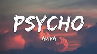 AViVA  Psycho Lyrics [upl. by Yhtommit]