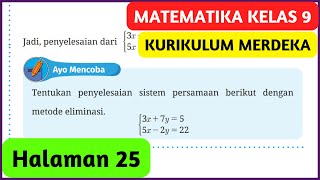 Matematika Kelas 9 Halaman 25 Kurikulum Merdeka Ayo Mencoba Tentukan Penyelesaian Sistem Persamaan [upl. by Aivlis]