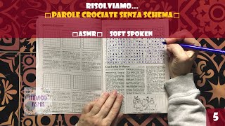 ASMR ITA ♦ Risolviamo parole crociate senza schema ♦ 5 ♦ Soft Spoken [upl. by Annaiel]