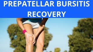 Prepatellar Bursitis Recovery [upl. by Ahsinut213]