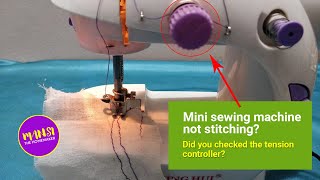 Mini Sewing Machine not Stitching Mini sewing machine tension adjustment explained in Tamil [upl. by Inna551]