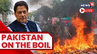 Pakistan News Live  Imran Khans Arrest Triggers Massive Violence In Pakistan  News18 Live [upl. by Elleval]