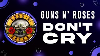 Guns And Roses  Dont Cry karaoke Version [upl. by Christmann959]