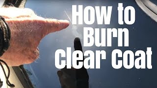 Car Polishing How to burn clear coat [upl. by Danae405]