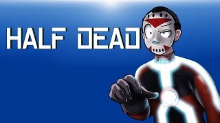 Half Dead Ep1 DONT WALK IN THAT ROOM Deadly Traps [upl. by Ecirtaed]