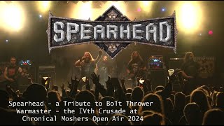 SPEARHEAD  A Tribute to Bolt Thrower Live  Chronical Moshers Open Air 2024 [upl. by Attirb]